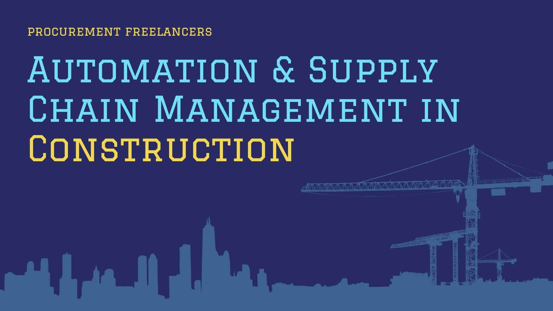 PF-Automation-Supply-Chain-Management-Construction Automation and Supply Chain Management in Construction
