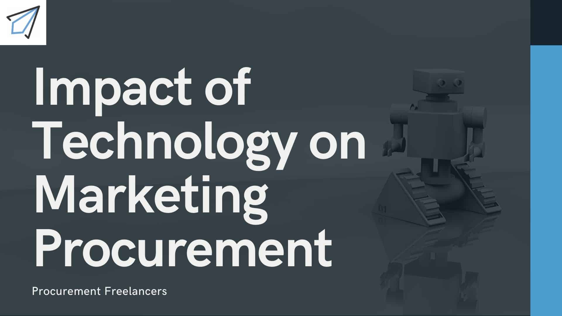 PF-Impact of Technology on Marketing Procurement(1) Impact of Technology on Marketing Procurement
