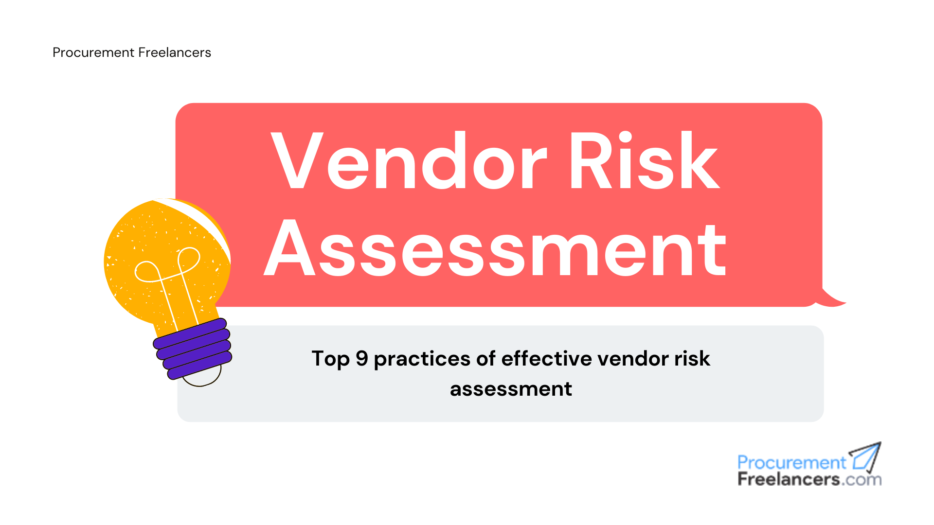 Top 9 practices of effective vendor risk assessment (1) Top 9 practices of effective vendor risk assessment