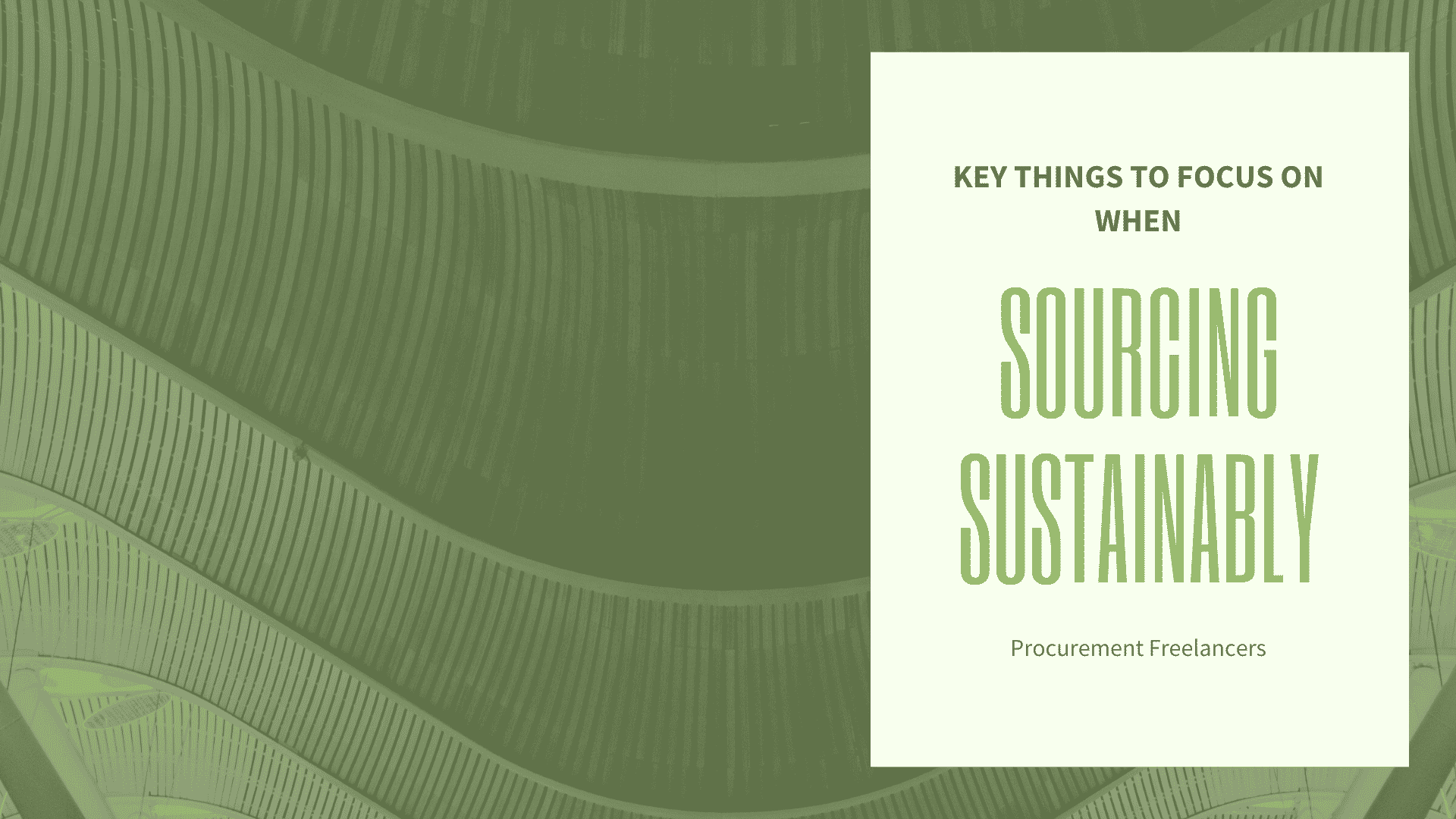 Key Things to Focus on When Sourcing Sustainably Key Things to Focus on When Sourcing Sustainably