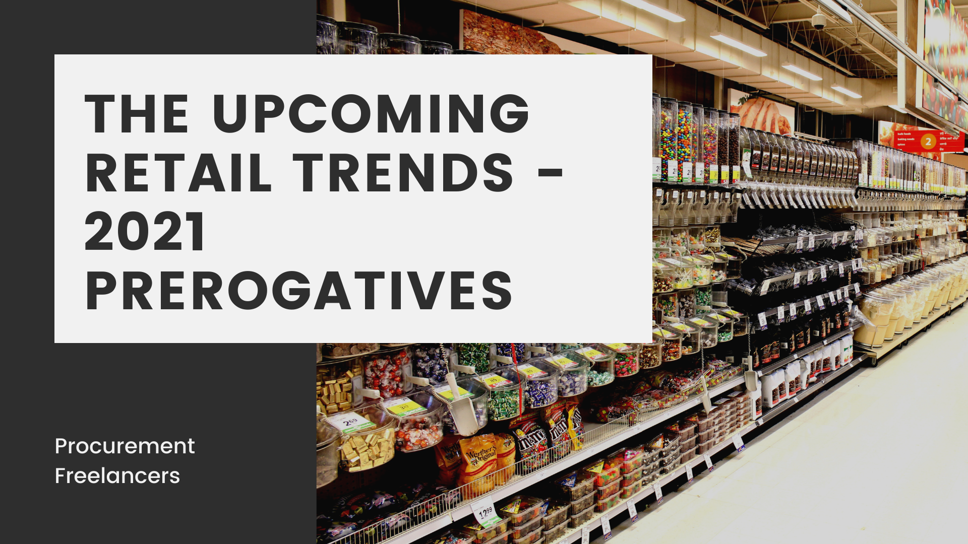 The Upcoming Retail Trends – 2021 Prerogatives The Upcoming Retail Trends - 2021 Prerogatives