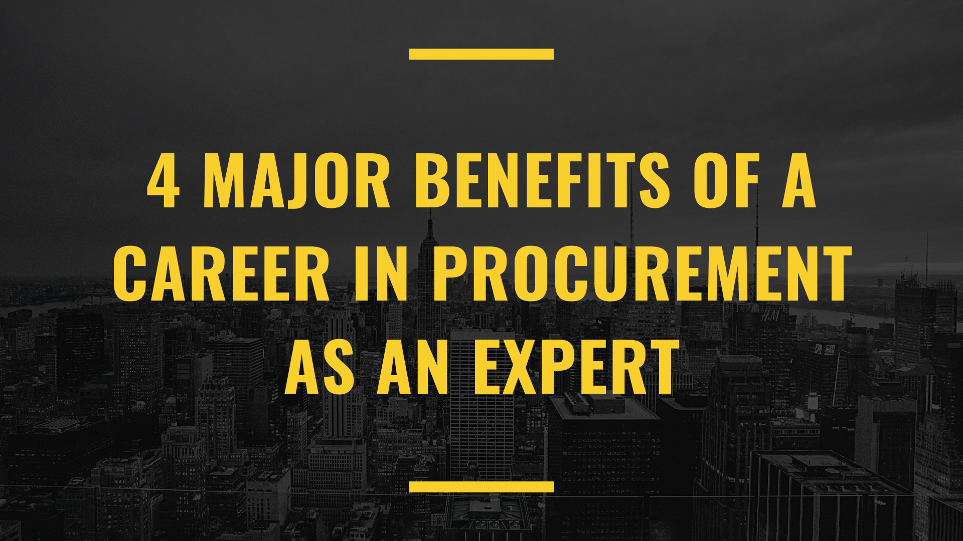 4 Major Benefits of a Career in Procurement As an Expert procurement experts in the UK