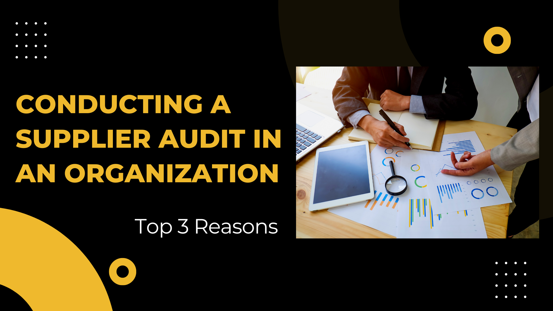 Conduct A Supplier Audit In An Organization Conduct A Supplier Audit In An Organization