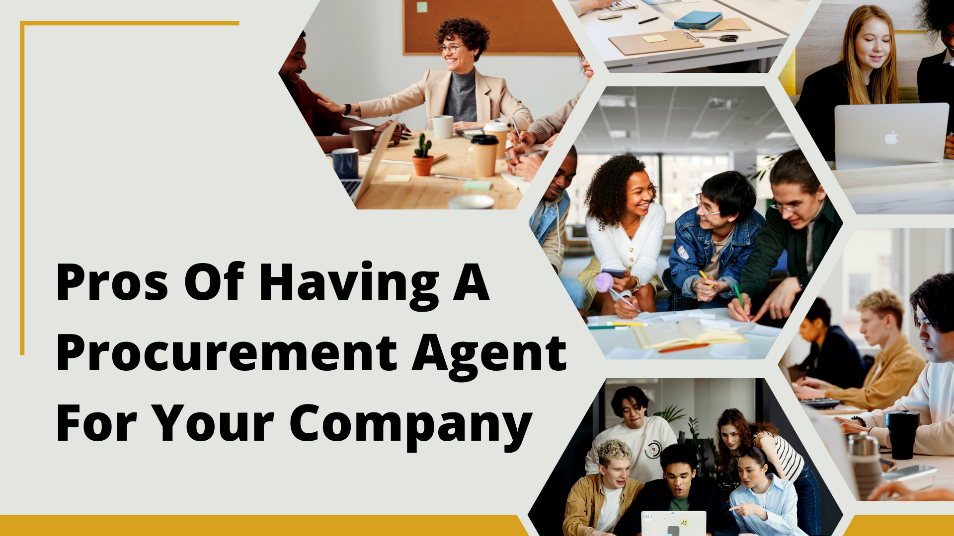 Pros Of Having A Procurement Agent For Your Company Pros Of Having A Procurement Agent For Your Company