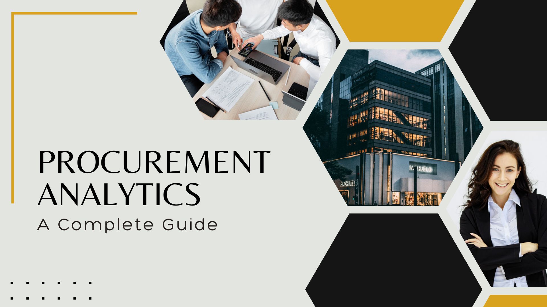 A Guide to Understanding Procurement Analytics A Guide to Understanding Procurement Analytics