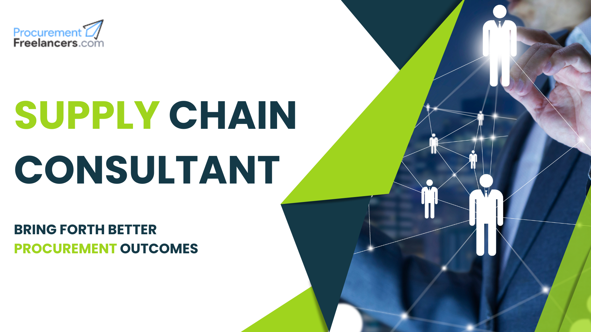 How a Supply Chain Consultant Can Bring Forth Better Procurement Outcomes How a Supply Chain Consultant Can Bring Forth Better Procurement Outcomes