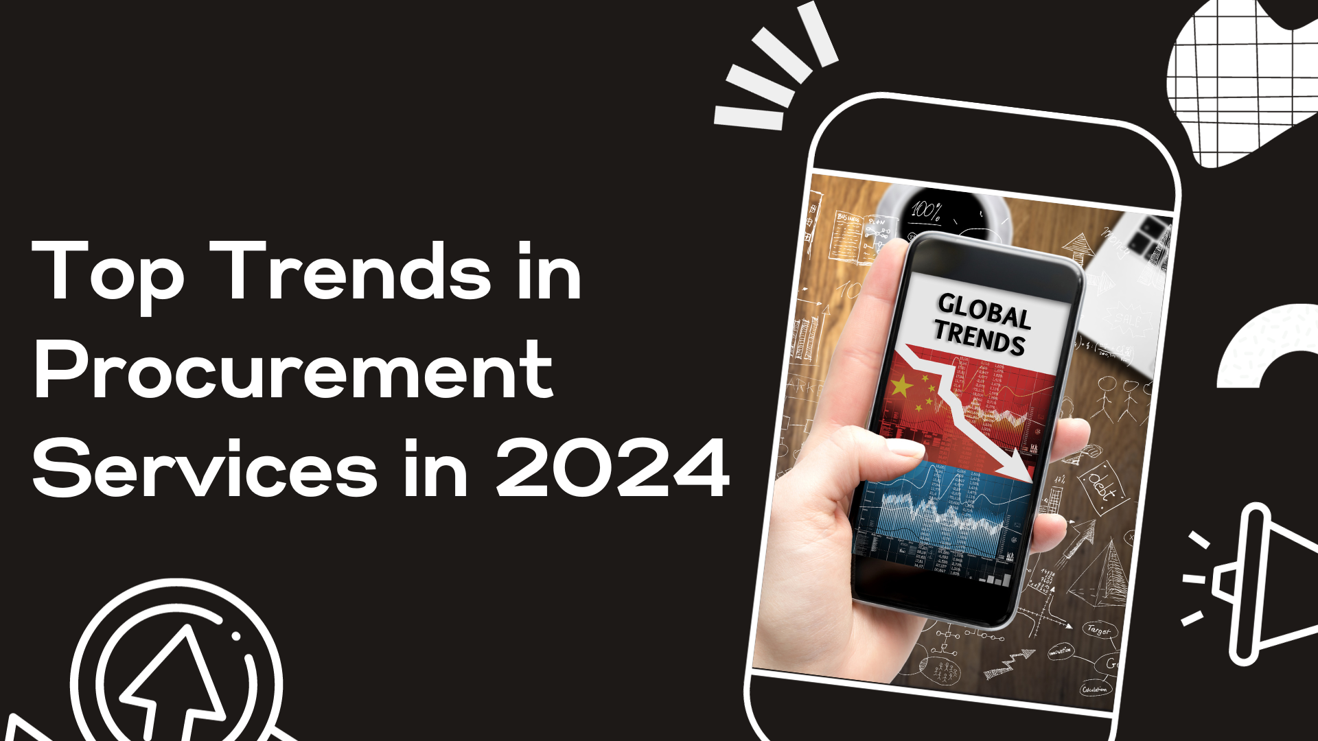 Top Trends in Procurement Services in 2024 Top Trends in Procurement Services in 2024