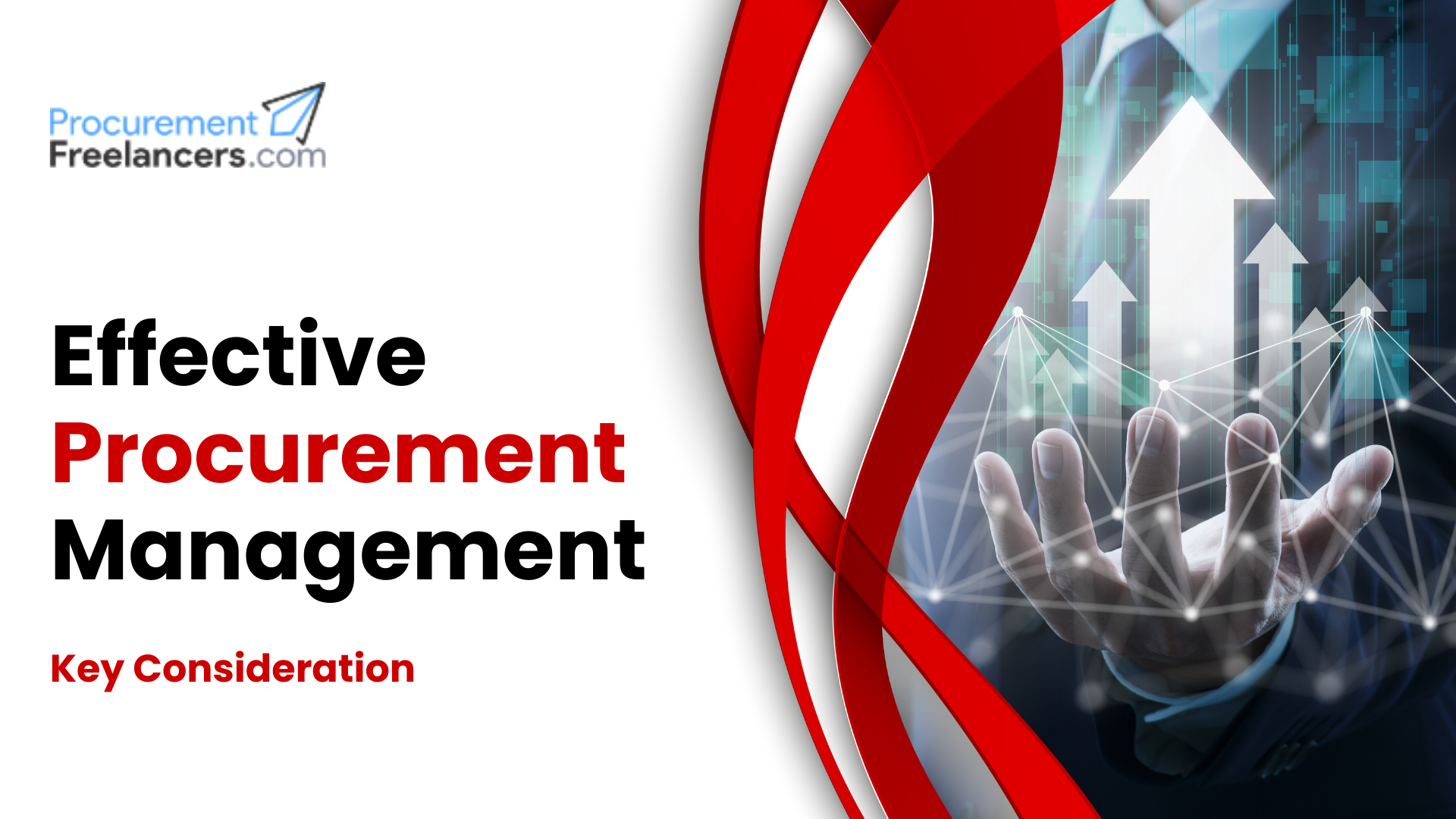 Key Considerations for Effective Procurement Management Key Considerations for Effective Procurement Management