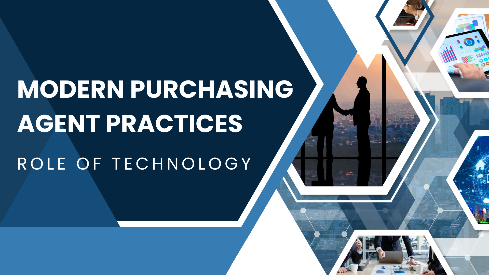 Modern Purchasing Agent Practices Modern Purchasing Agent Practices