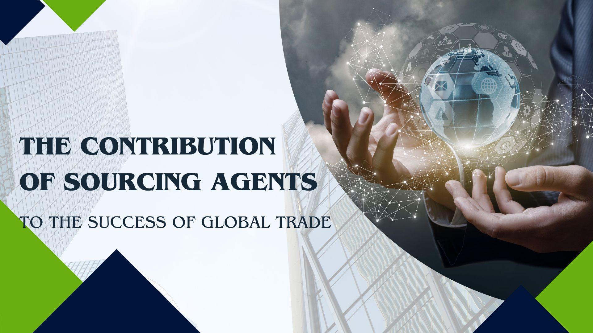 The Contribution Of Sourcing Agents The Contribution Of Sourcing Agents