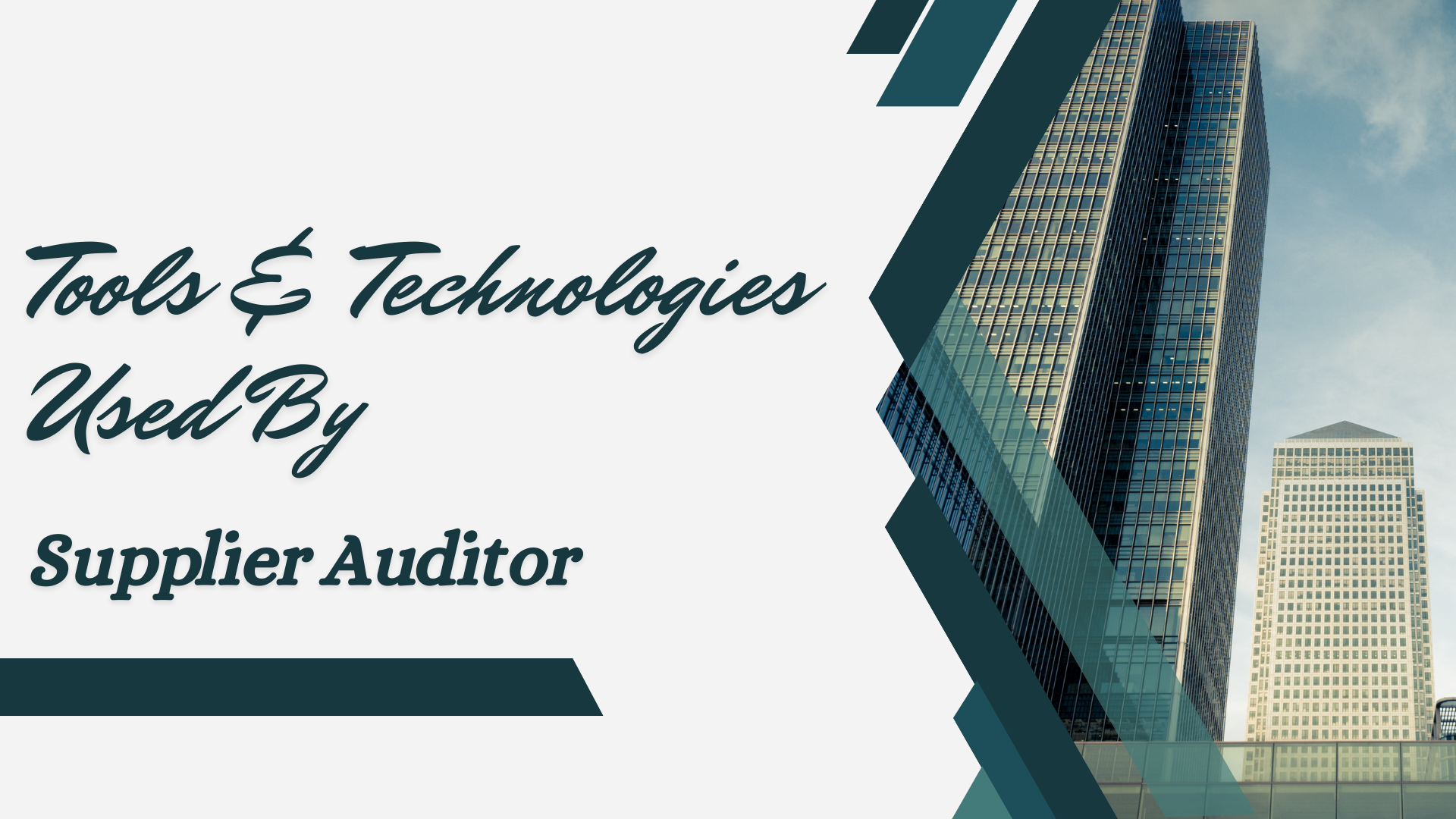Tools and Technologies Used by Spplier Auditor Tools and Technologies Used by Spplier Auditor