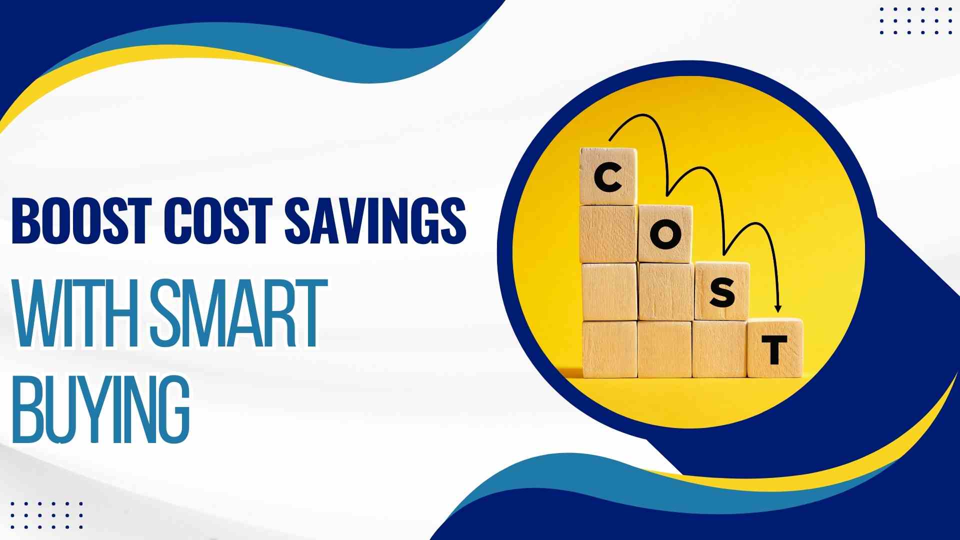 Boost Cost Savings Boost Cost Savings