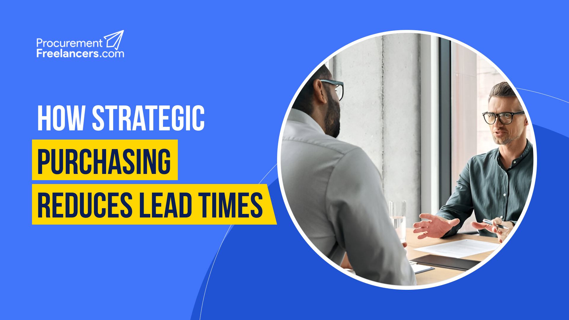 How Strategic Purchasing Reduces Lead Times How Strategic Purchasing Reduces Lead Times