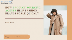 How Product Sourcing Agents Help Fashion Brands Scale Quickly