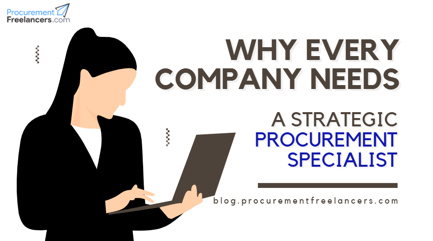 PF-Blog-12-05-25 Why Every Company Needs a Strategic Procurement Specialist