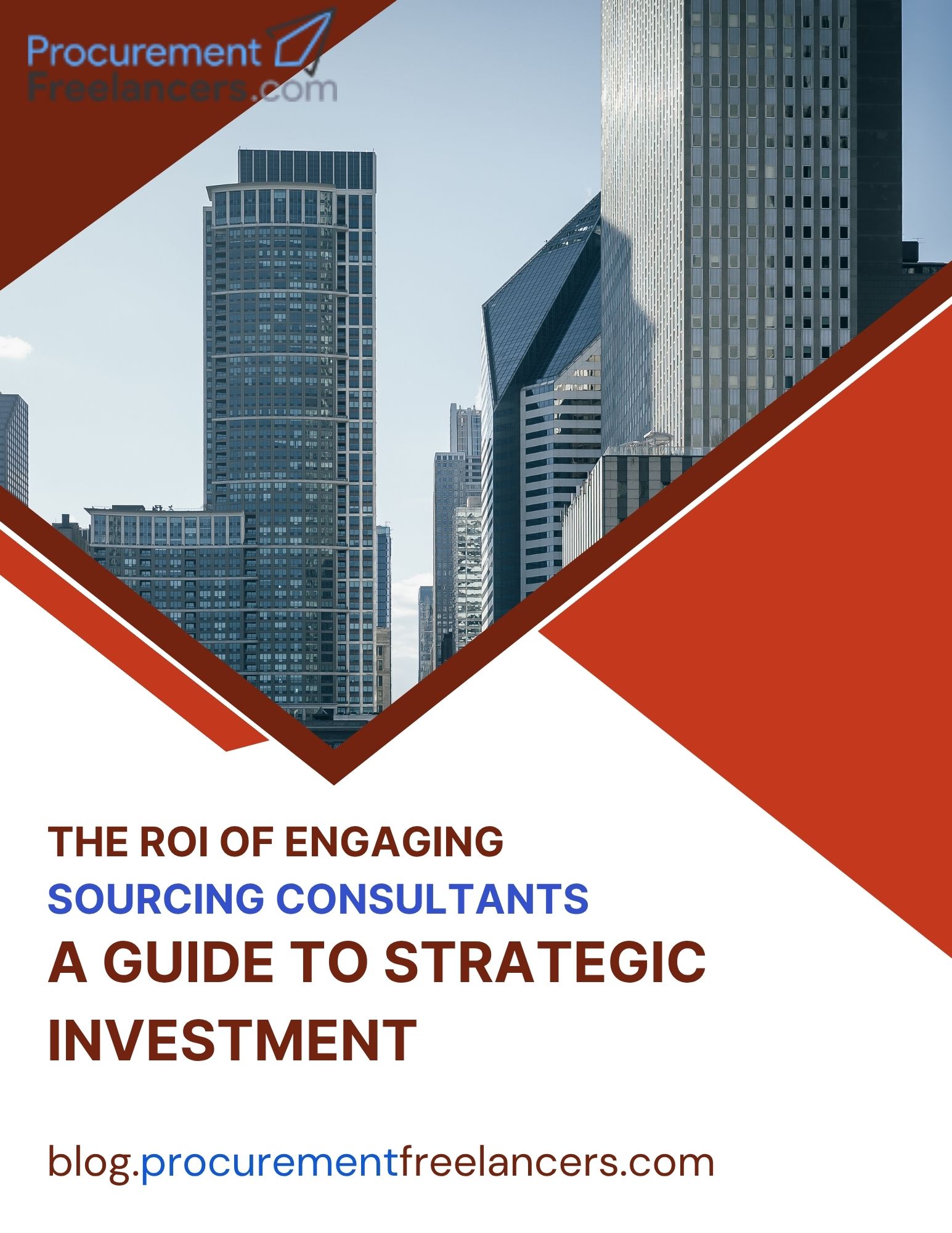 The ROI of Engaging Sourcing Consultants: A Guide to Strategic Investment The ROI of Engaging Sourcing Consultants: A Guide to Strategic Investment