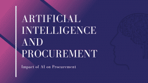 Impact of Artificial Intelligence on Procurement